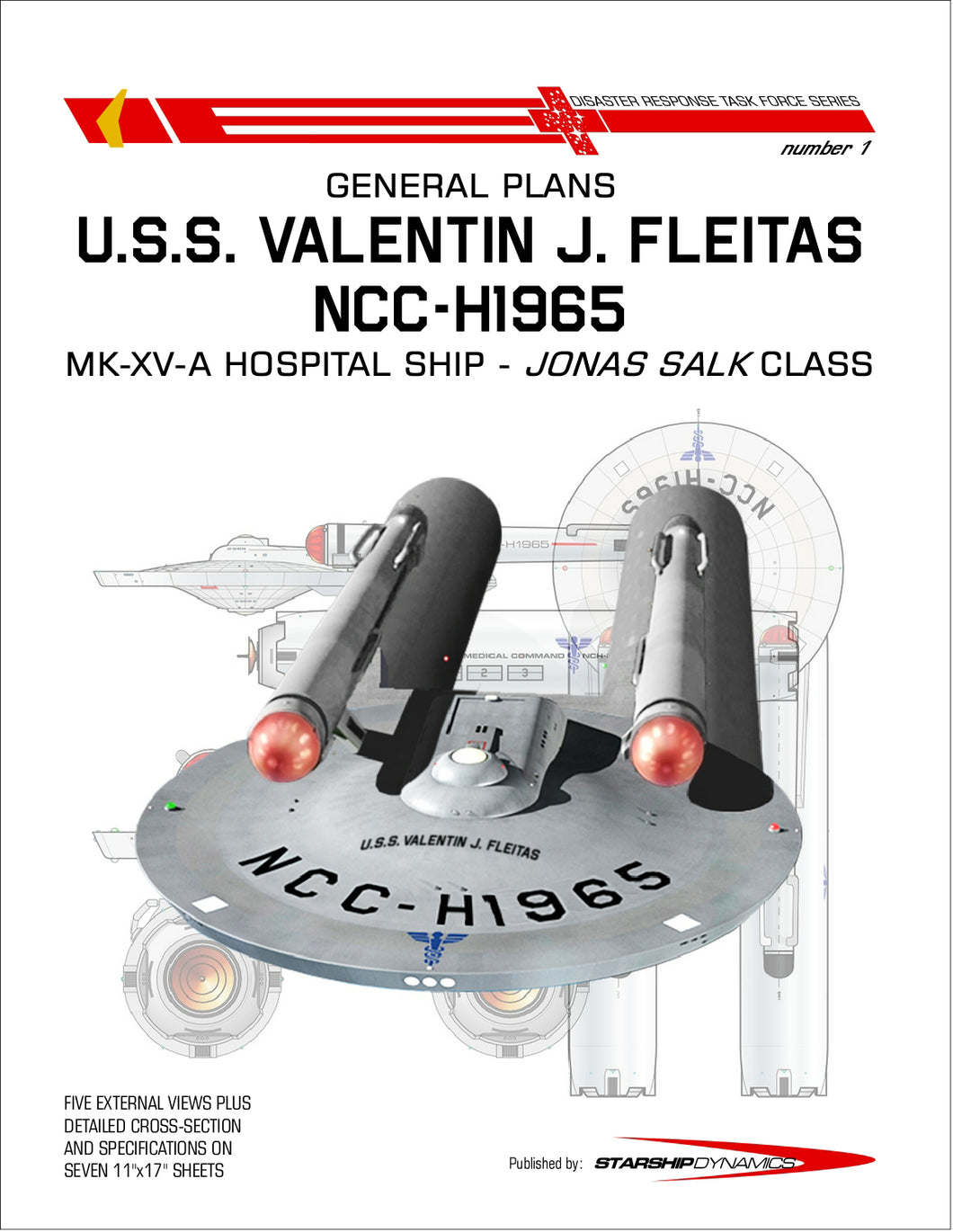 MK-XV-A Hospital Ship, U.S.S. Valentin J. Fleitas NCC-H1965, Salk class starship: General Plans